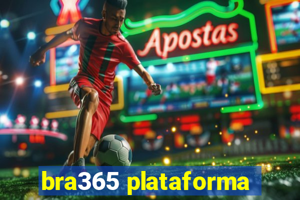 bra365 plataforma